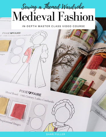 SWC Classes Sewing Medieval Era Fashion Master Class Video Course Pixie Faire