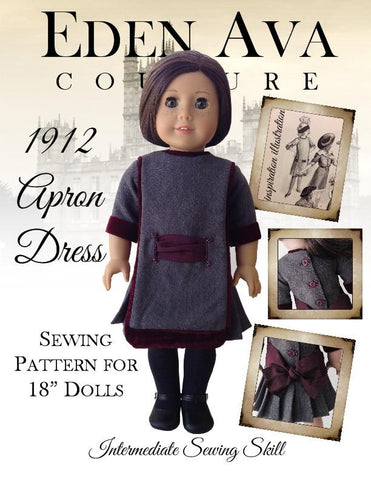 Eden Ava 18 Inch Historical 1912 Apron Dress 18" Doll Clothes Pattern Pixie Faire