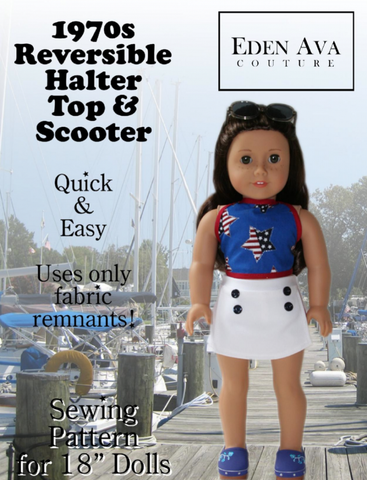Eden Ava 18 Inch Historical 1970's Reversible Halter Top and Scooter 18" Doll Clothes Pixie Faire