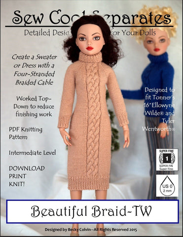Sew Cool Separates Ellowyne Beautiful Braids Knitting Pattern for Ellowyne and Tyler Wentworth Dolls Pixie Faire