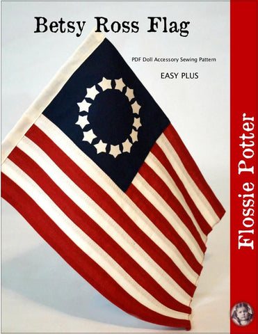 Flossie Potter 18 Inch Historical Betsy Ross Flag 18" Doll Accessories Pixie Faire