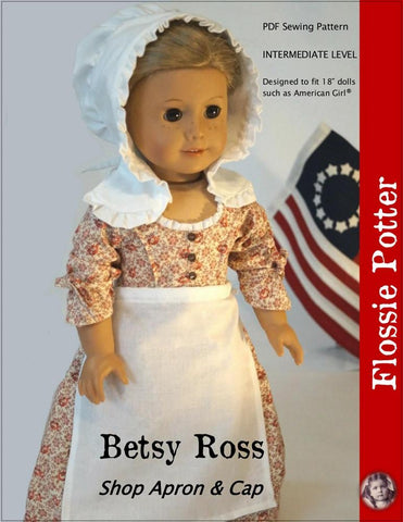 Flossie Potter 18 Inch Historical Betsy Ross Shop Apron & Cap 18" Doll Accessories Pixie Faire