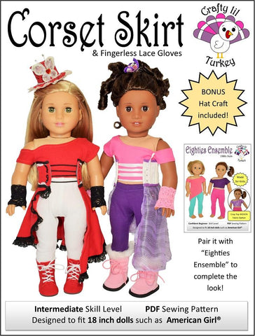 Crafty Lil Turkey 18 Inch Modern Corset Skirt and Gloves 18" Doll Clothes Pattern Pixie Faire