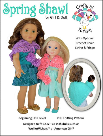 Crafty Lil Turkey Knitting Spring Shawl 14" - 18" Doll Clothes Knitting Pattern Pixie Faire