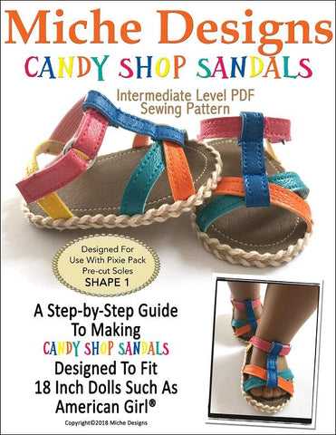 Miche Designs Shoes Candy Shop Sandals 18" Doll Shoe Pattern Pixie Faire