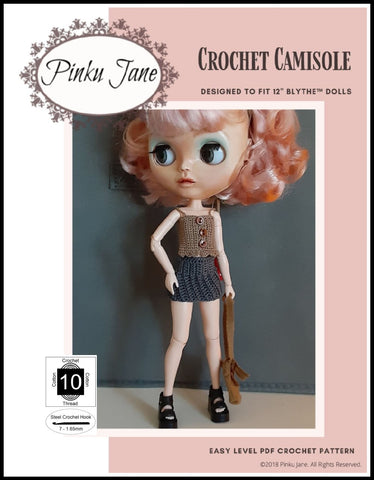 Pinku Jane Blythe/Pullip Crochet Camisole Crochet Pattern For 12" Blythe Dolls Pixie Faire