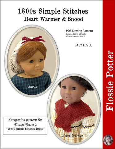 Flossie Potter 18 Inch Historical 1800s Simple Stitches Heart Warmer & Snood 18" Doll Accessory Pattern Pixie Faire