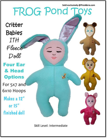 Frog Pond Toys Machine Embroidery Design Critter Babies 12" and 15" ITH Soft Doll Bundle Machine Embroidery Design Pixie Faire