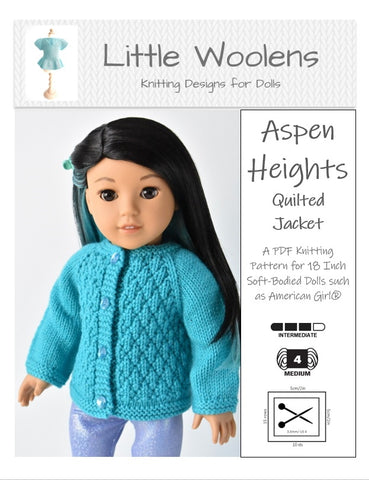 Little Woolens Designs Knitting Aspen Heights Quilted Jacket 18" Doll Clothes Knitting Pattern Pixie Faire