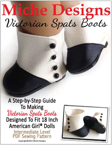 Miche Designs Shoes Victorian Spats Boots 18" Doll Shoe Pattern Pixie Faire