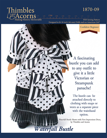 Thimbles and Acorns 18 Inch Historical Waterfall Bustle 18" Doll Clothes Pattern Pixie Faire