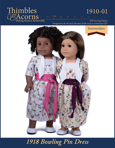 Thimbles and Acorns 18 Inch Historical 1918 Bowling Pin Dress 18" Doll Clothes Pattern Pixie Faire