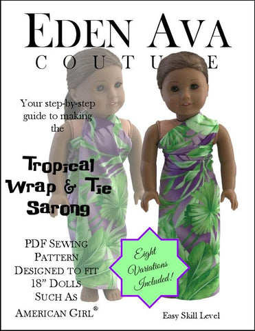 Eden Ava 18 Inch Modern Tropical Wrap and Tie Sarong Dress 18" Doll Clothes Pattern Pixie Faire