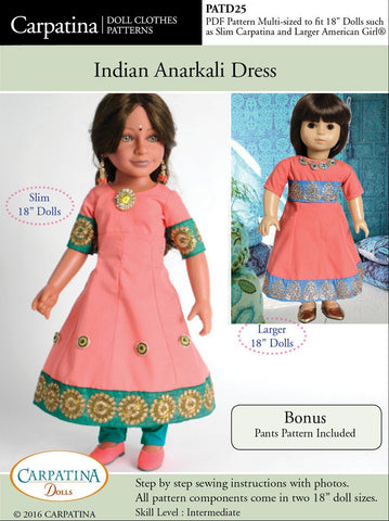 Carpatina Dolls 18 Inch Historical Indian Anarkali Dress Multi-sized Pattern for Regular and Slim 18" Dolls Pixie Faire