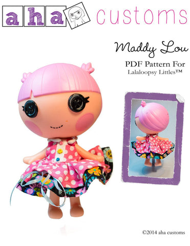 Aha Customs Lalaloopsy Maddy Lou Dress Pattern for Lalaloopsy Littles Dolls Pixie Faire