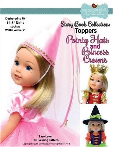 My Angie Girl WellieWishers Story Book Collection: Pointy Hat and Princess Crowns 14.5" Doll Clothes Pattern Pixie Faire