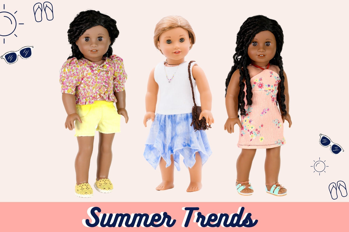 Summer Trends For Your Doll!