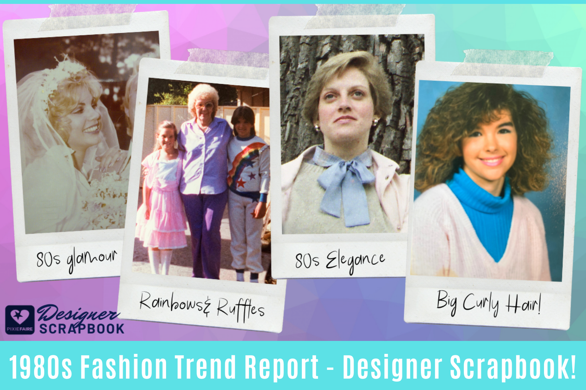 1980s Fashion Trends - Designers Scrapbook