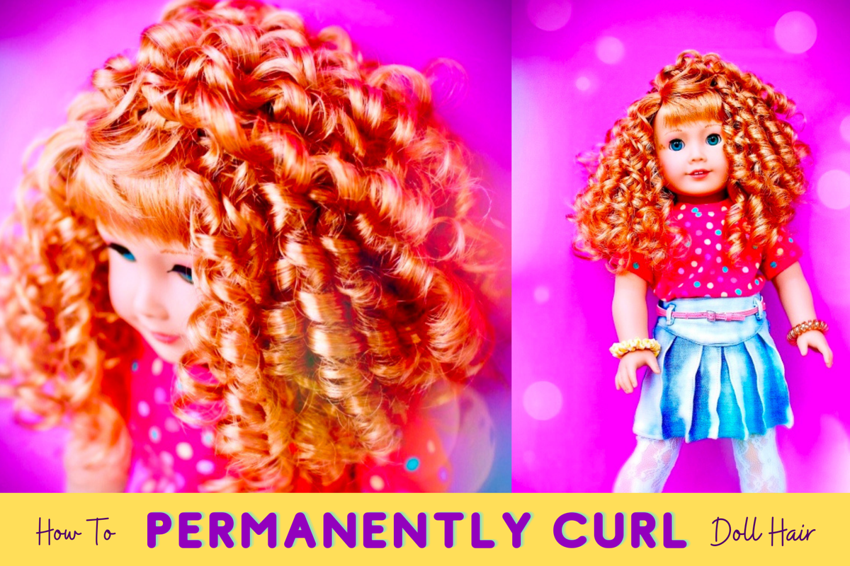 How To Permanently Curl Doll Hair