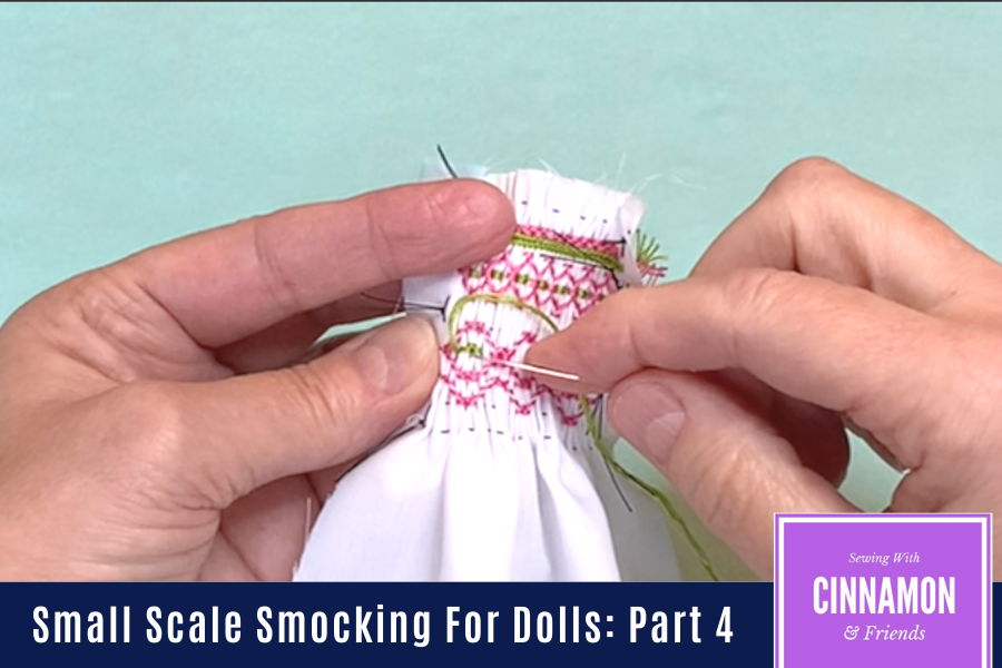Small Scale Smocking For Dolls: Part 4