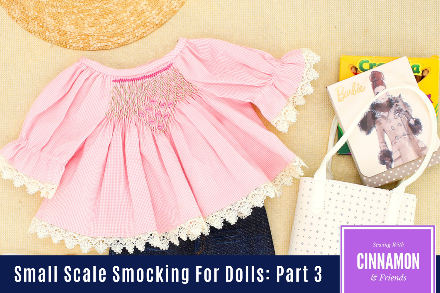 Small Scale Smocking For Dolls: Part 3