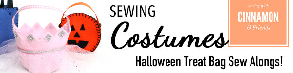 Sewing Costumes - Halloween Treat Bag Sew Alongs!