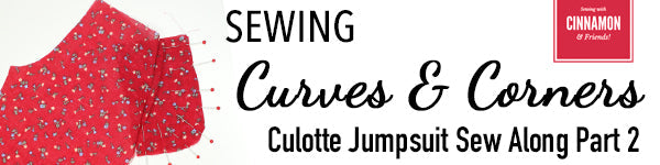 Sewing Curves And Corners - Part 2 Sew Along
