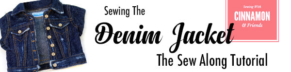 Sewing The Denim Jacket - The Sew Along Tutorial