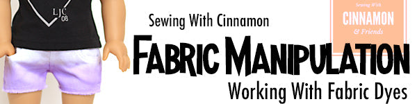 Fabric Manipulation - Working With Fabric Dyes