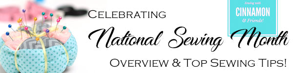 September - Celebrating National Sewing Month!