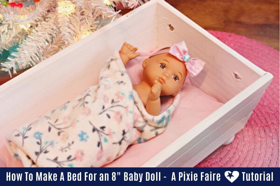 How To Make A Bed for Your 8-inch Caring For Baby Doll