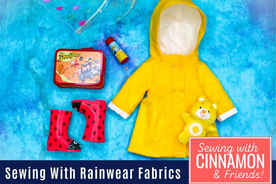 Sewing With Rainwear Fabrics: Let's Get Started!