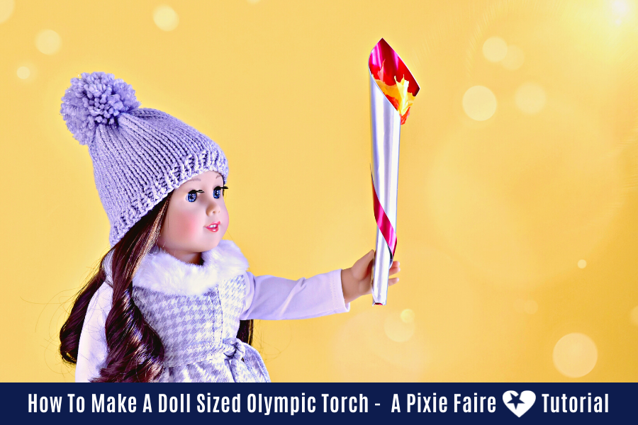 How To Make A Doll Sized Olympic Torch