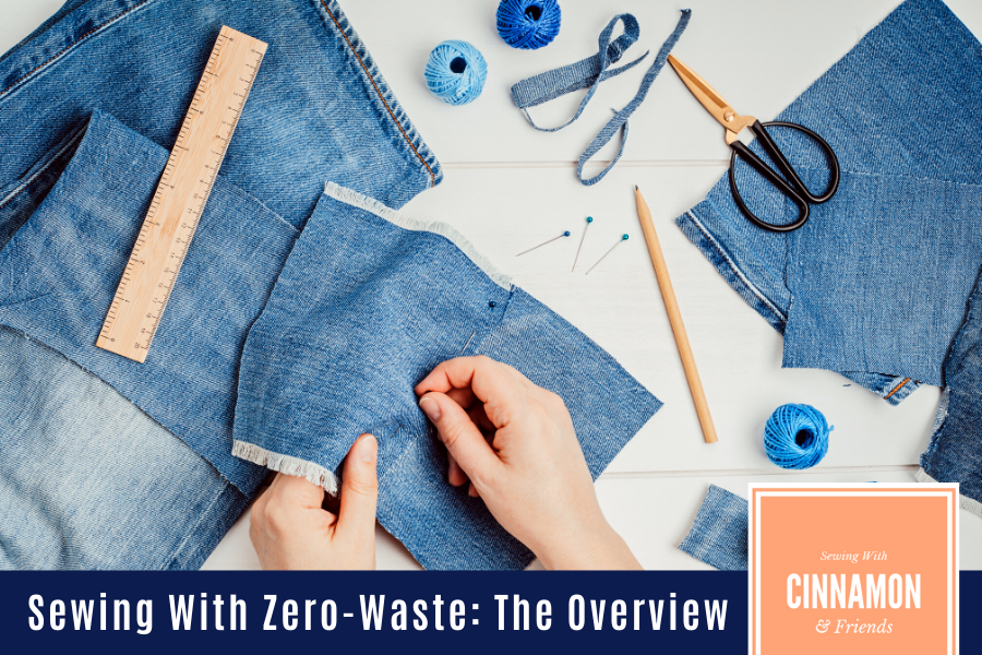 Sewing With Zero Waste: Topic Overview