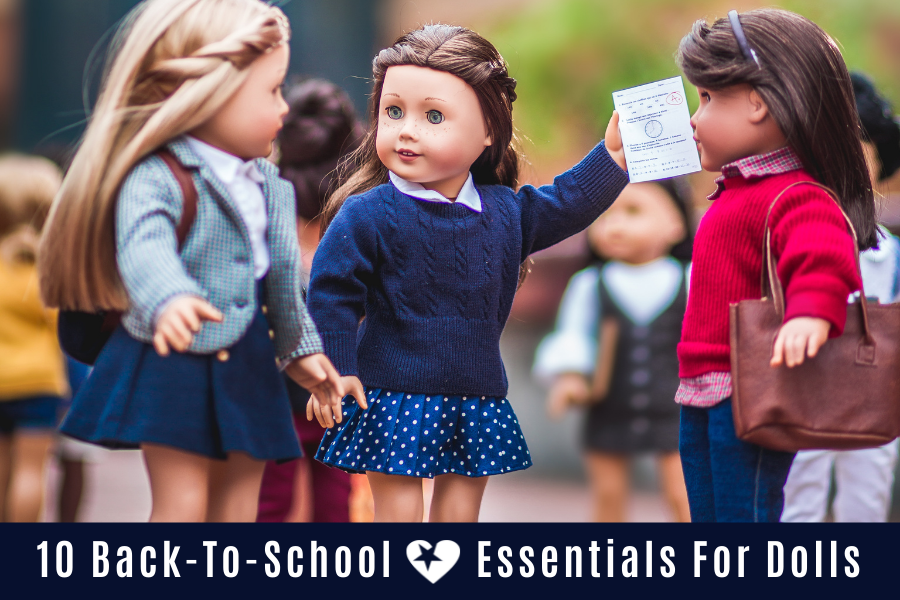 10 Back-To-School Essentials For Dolls