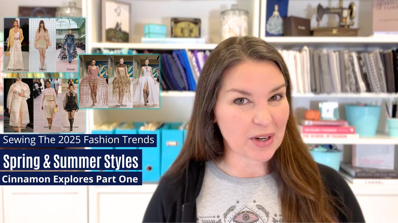 Sewing 2025 Fashion Trends Part 1