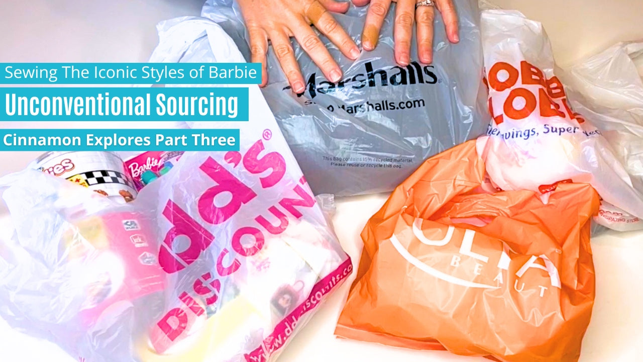 Sewing The Iconic Styles of Barbie Part 3: Unconventional Sourcing