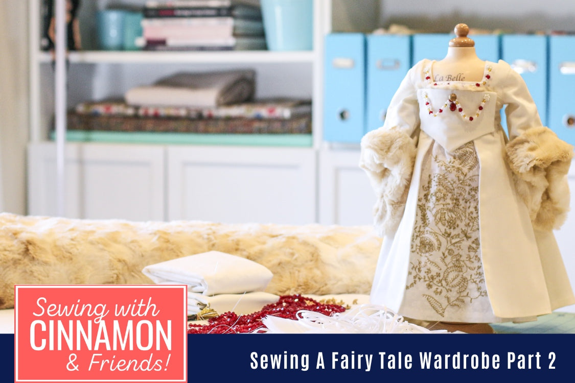 Sewing A Themed Wardrobe Fairy Tale Part 2