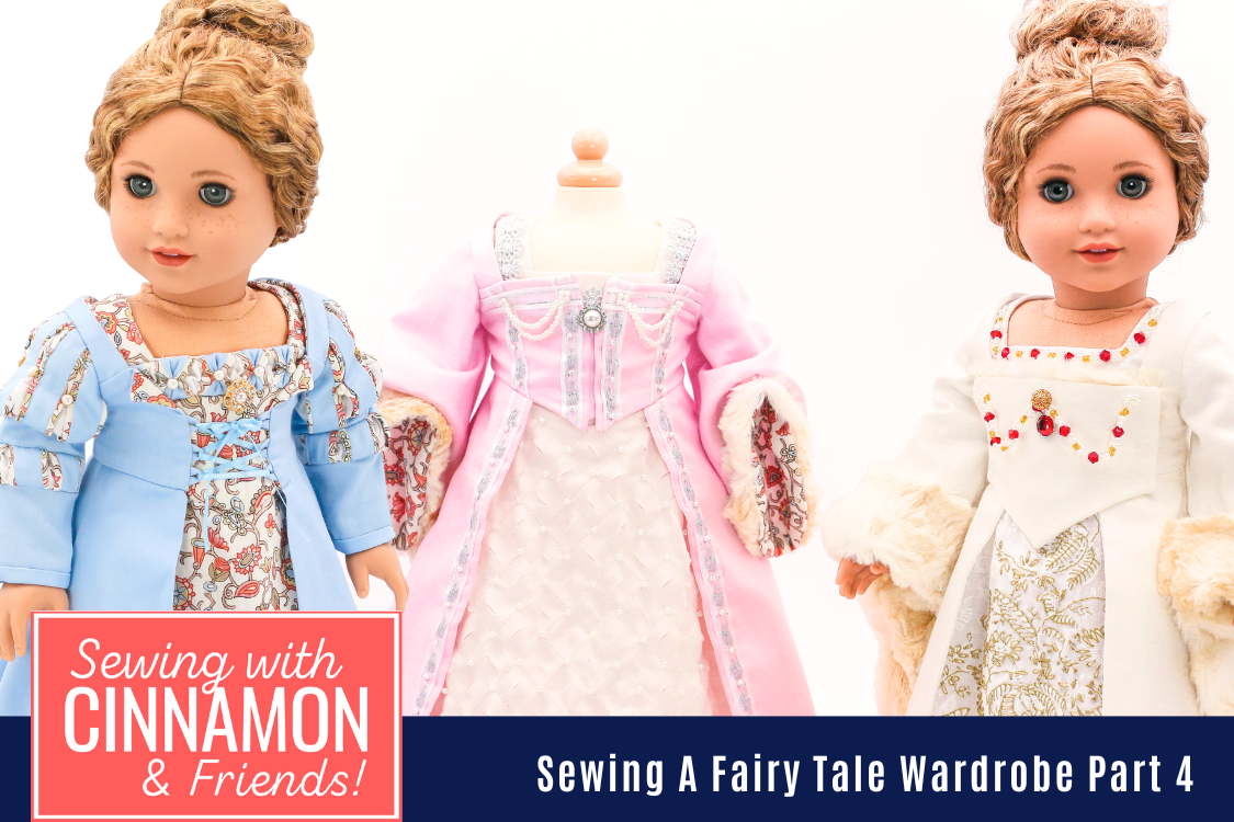 Sewing A Themed Wardrobe Fairy Tale Part 4