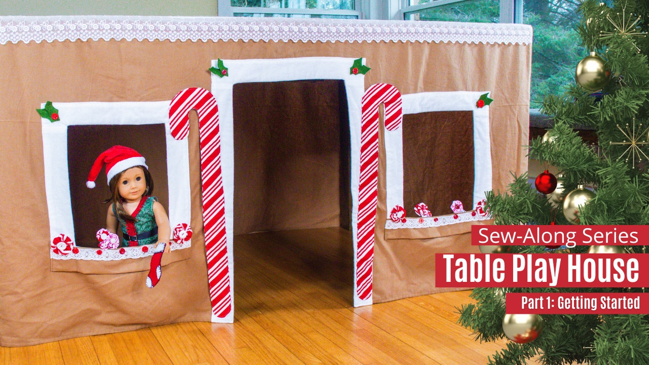 Sew-Along: Table Play House Part 1