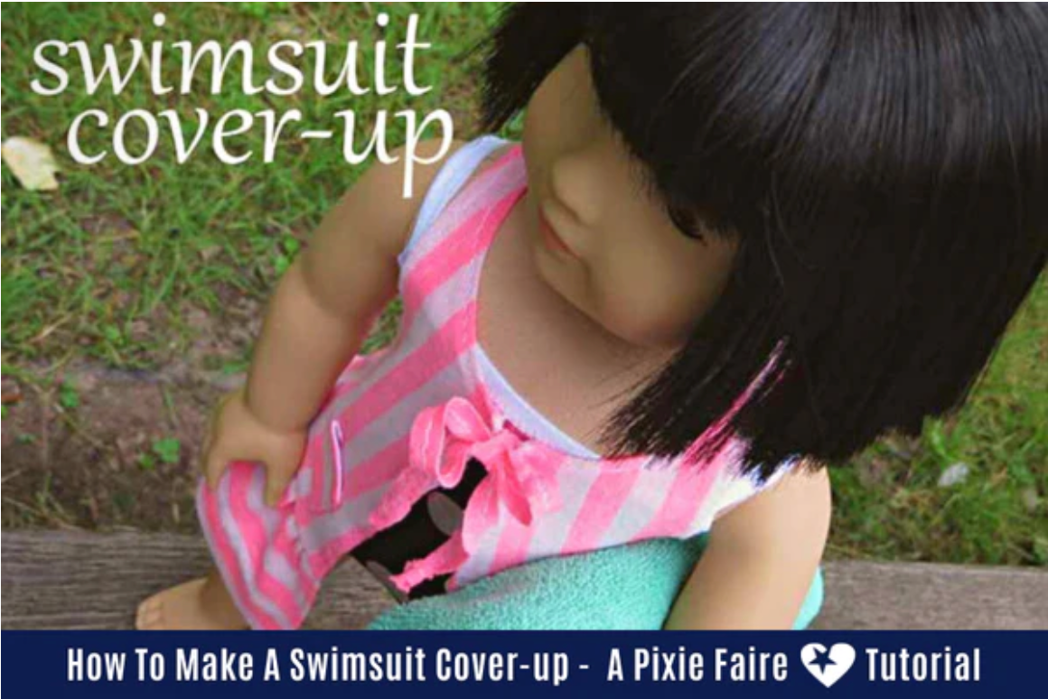 18" Doll Swimsuit Cover-up Free Tutorial