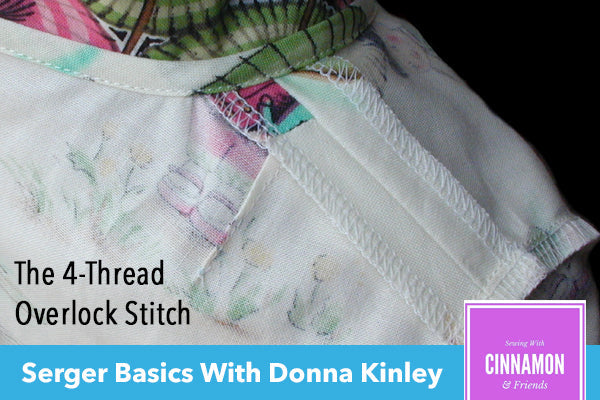 Serger Basics - The 4 Thread Overlock Stitch