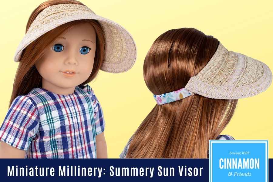 Miniature Millinery: The Summery Sun Visor