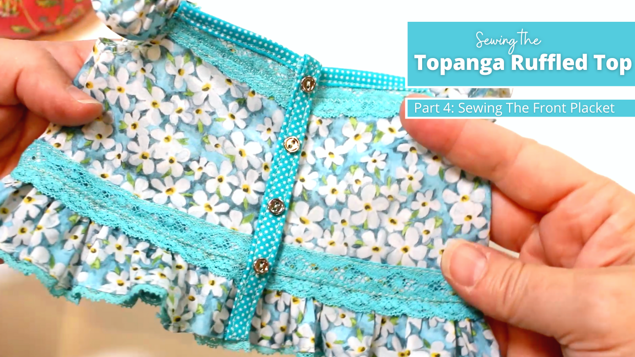 Topanga Ruffled Top Sew-Along Part 4