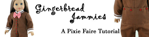 Forever 18 Inches Pattern Hack: Gingerbread Jammies