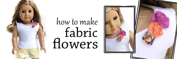 Make Fabric Flowers!