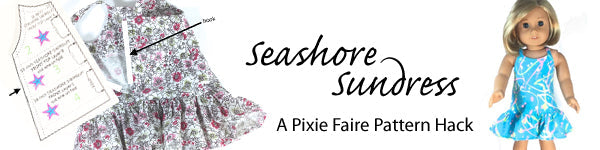 Di's Dolly Designs Pattern Hack:  Seashore Sundress