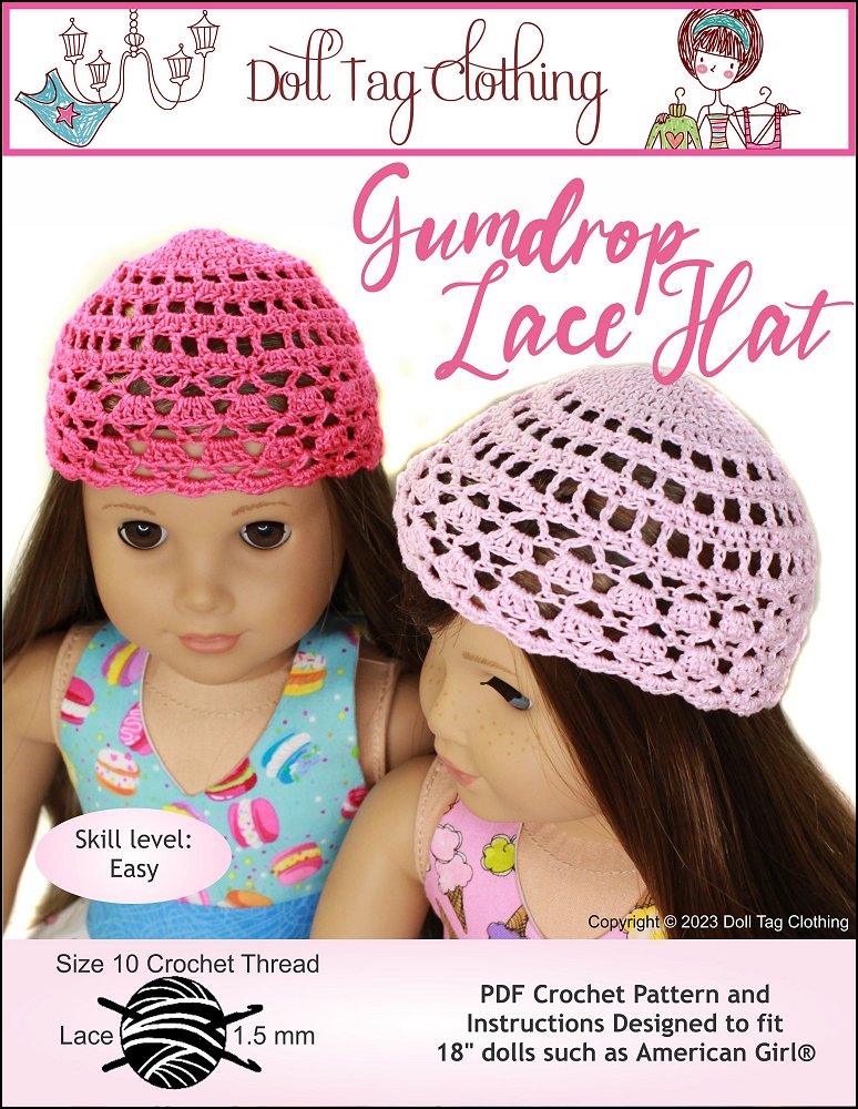 Doll Tag Clothing Crochet Gumdrop Lace Hat 18 inch Doll Clothes Crochet Pattern Pixie Faire