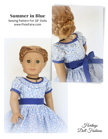 Heritage Doll Fashions 18 Inch Historical 1850's Summer in Blue Dress 18" Doll Clothes Pattern Pixie Faire