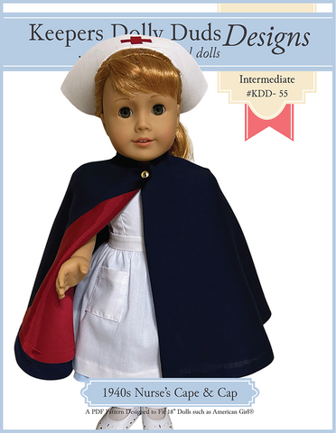Keepers Dolly Duds Designs 18 Inch Historical 1940s Nurse's Cape and Cap 18" Doll Clothes Pattern Pixie Faire